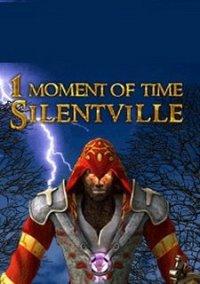 Обложка игры 1 Moment Of Time: Silentville