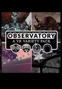 Обложка игры Observatory: A VR Variety Pack