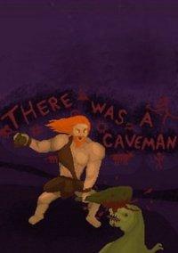 Обложка игры There was a Caveman