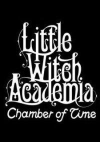 Обложка игры Little Witch Academia: Chamber of Time