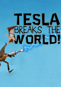 Обложка игры Tesla Breaks the World!