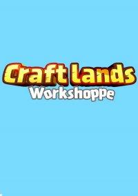 Обложка игры Craftlands Workshoppe