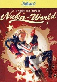 Обложка игры Fallout 4 Nuka-World