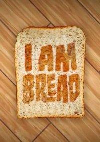Обложка игры I Am Bread
