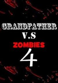 Обложка игры Grandfather V.S Zombies 4