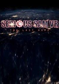 Обложка игры Serious Sam VR: The Last Hope