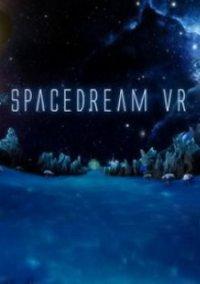 Обложка игры Space Dream VR