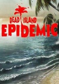 Обложка игры Dead Island: Epidemic
