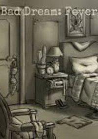 Обложка игры Bad Dream: Fever