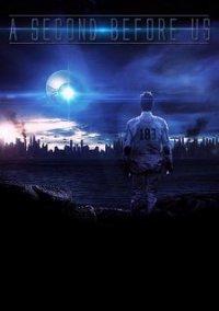 Обложка игры A SECOND BEFORE US