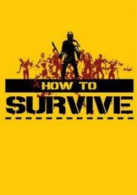 Обложка игры How to Survive