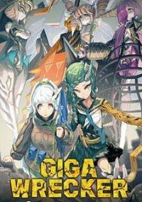 Обложка игры GIGA WRECKER