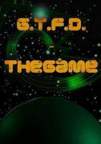 Обложка игры G.T.F.D. - TheGame