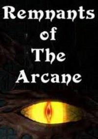 Обложка игры Remnants of The Arcane