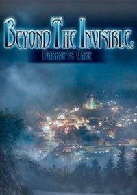 Обложка игры Beyond the Invisible: Darkness Came
