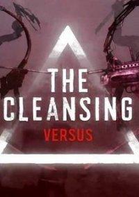 Обложка игры The Cleansing - Versus