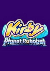 Обложка игры Kirby: Planet Robobot