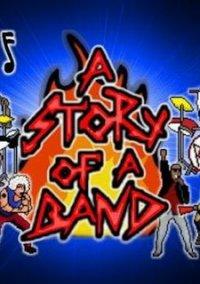 Обложка игры A Story of a Band