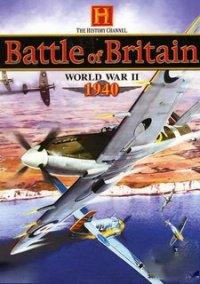 Обложка игры The History Channel: Battle of Britain WWII 1940