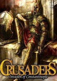 Обложка игры Crusaders: Invasion of Constantinople