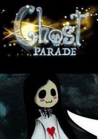 Обложка игры Ghost Parade