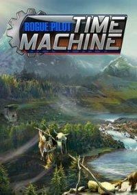 Обложка игры Time Machine: Rogue Pilot