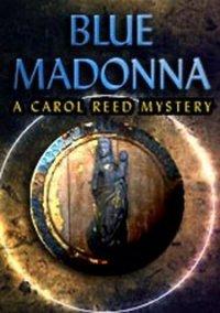 Обложка игры Blue Madonna: A Carol Reed Story