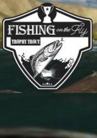 Обложка игры Fishing on the Fly