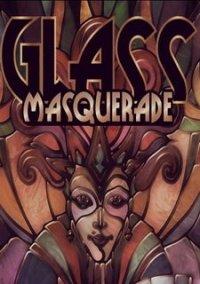 Обложка игры Glass Masquerade