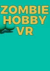 Обложка игры Zombie Hobby VR