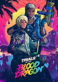 Обложка игры Trials of the Blood Dragon