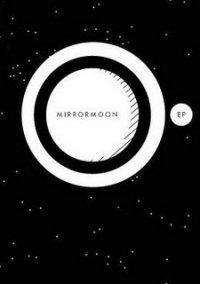 Обложка игры MirrorMoon EP
