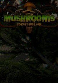 Обложка игры Mushrooms: Forest Walker