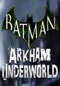 Обложка игры Batman: Arkham Underworld