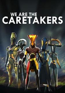 Обложка игры We Are The Caretakers