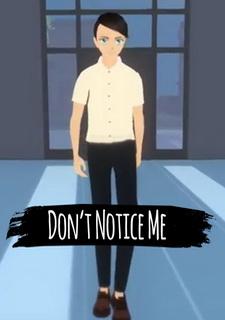 Обложка игры Don't Notice Me