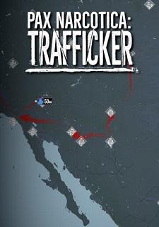 Обложка игры Pax Narcotica: Trafficker