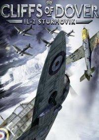 Обложка игры IL-2 Sturmovik: Cliffs of Dover