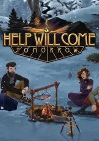 Обложка игры Help Will Come Tomorrow