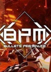 Обложка игры BPM: BULLETS PER MINUTE