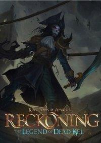 Обложка игры Kingdoms of Amalur: Reckoning - The Legend of Dead Kel