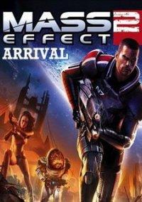 Обложка игры Mass Effect 2: Arrival