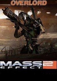 Обложка игры Mass Effect 2: Overlord