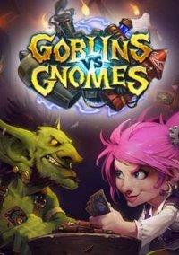 Обложка игры Hearthstone: Goblins vs. Gnomes