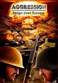 Обложка игры Agression: Reign Over Europe