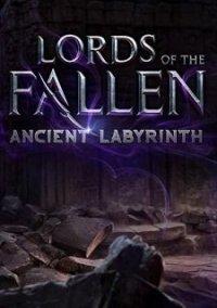 Обложка игры Lords of the Fallen: Ancient Labyrinth