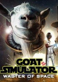 Обложка игры Goat Simulator: Waste of Space