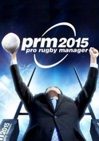 Обложка игры Pro Rugby Manager 2015