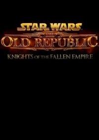 Обложка игры Star Wars: The Old Republic - Knights of the Fallen Empire
