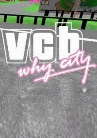 Обложка игры VCB: Why City